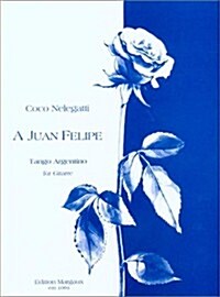 A Juan Felipe (Paperback)