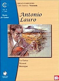 Antonio Lauro Works for Guitar, Volume 8: La Gatica, Momoti, Merengue (Paperback, Revised)