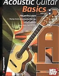 Acoustic Guitar Basics [With CD] (Paperback)