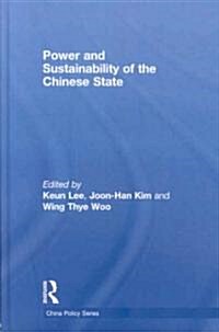 Power and Sustainability of the Chinese State (Hardcover, 1st)