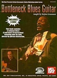 Bottleneck Blues Guitar [With 3 CDs] (Paperback)