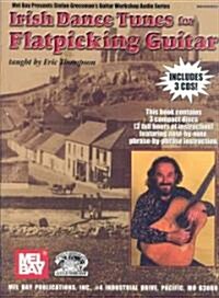 Irish Dance Tunes for Flatpicking Guitar [With 3 CDs] (Paperback)