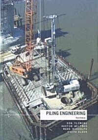 Piling Engineering (Hardcover, 3 ed)