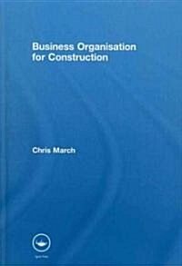 Business Organisation for Construction (Hardcover)