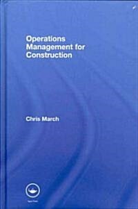Operations Management for Construction (Hardcover, 1st)