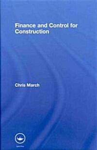 Finance and Control for Construction (Hardcover, 1st)