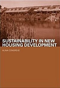 Sustainability in New Housing Development (Hardcover)