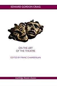 On the Art of the Theatre (Paperback, Updated)