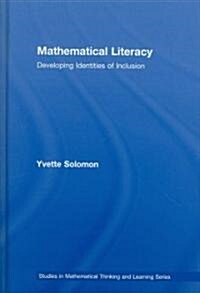 Mathematical Literacy: Developing Identities of Inclusion (Hardcover)