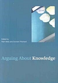 Arguing about Knowledge (Paperback)