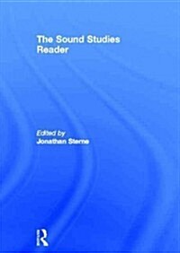 The Sound Studies Reader (Hardcover)