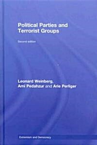 Political Parties and Terrorist Groups (Hardcover, 2 ed)