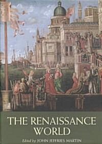 The Renaissance World (Paperback)