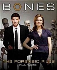 Bones - the Forensic Files : The Official Companion Seasons 1 and 2 (Paperback)