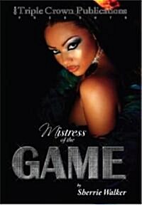 Mistress of the Game (Paperback)