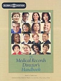 The Medical Records Directors Handbook (Paperback, Global)