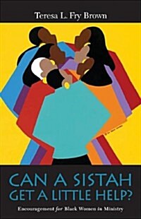 Can a Sistah Get a Little Help? (Paperback)