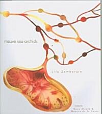 Mauve Sea-Orchids (Paperback)