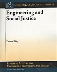 Engineering and Social Justice (Paperback)