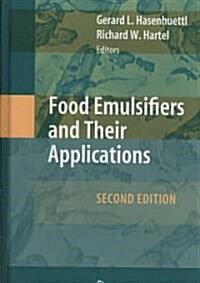 Food Emulsifiers and Their Applications (Hardcover, 2)