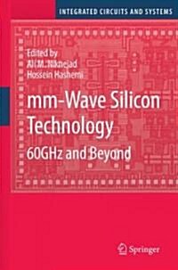 mm-Wave Silicon Technology: 60 GHz and Beyond (Hardcover)