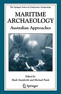 Maritime Archaeology: Australian Approaches (Paperback)