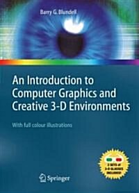 An Introduction to Computer Graphics and Creative 3-D Environments (Hardcover, PCK)