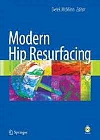 Modern Hip Resurfacing (Hardcover, 2009)