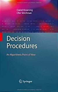 Decision Procedures: An Algorithmic Point of View (Hardcover)