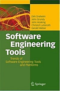 Software Engineering Tools: Trends of Software Engineering Tools and Platforms (Hardcover)