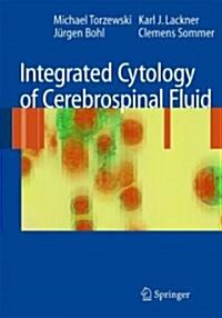 Integrated Cytology of Cerebrospinal Fluid (Hardcover, 2008)