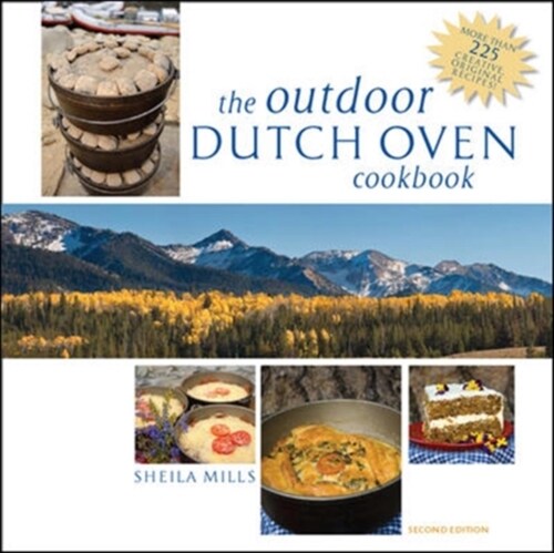 The Outdoor Dutch Oven Cookbook, Second Edition (Paperback, 2)