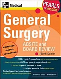 General Surgery Absite and Board Review: Pearls of Wisdom, Fourth Edition: Pearls of Wisdom (Paperback, 4)