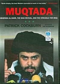 Muqtada: Muqtada Al-Sadr, the Shia Revival, and the Struggle for Iraq (MP3 CD)