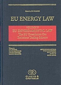 Eu Energy Law Volume IV, Eu Environmental Law: The Eu Greenhouse Gas Emissions Trading Scheme (Hardcover)