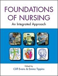 Foundations of Nursing: An Integrated Approach (Hardcover)
