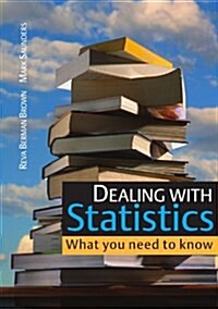 Dealing with Statistics: What you need to know (Paperback)
