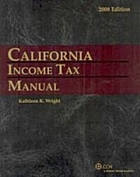California Income Tax Manual 2008 (Paperback)