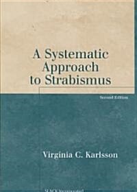 A Systematic Approach to Strabismus (Paperback, 2)