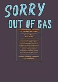 Sorry, Out of Gas (Paperback)
