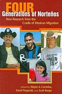 Four Generations of Nortenos (Paperback)