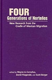 Four Generations of Nortenos (Hardcover)