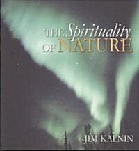 The Spirituality of Nature (Hardcover)