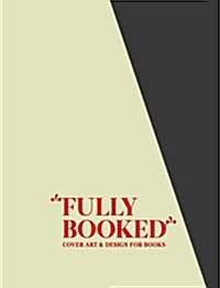 Fully Booked (Hardcover)