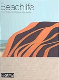 [중고] Beachlife: Interior Design and Architecture at the Seaside (Hardcover)