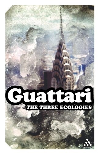The Three Ecologies (Paperback)