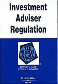 Investment Advisor Regulation in a Nutshell (Paperback, 1st)