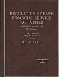 Regulation of Bank Financial Service Activities (Hardcover, 3rd)