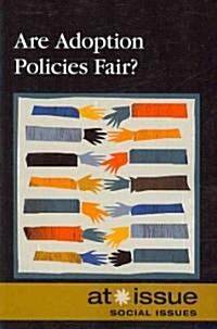Are Adoption Policies Fair? (Paperback)