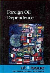 Foreign Oil Dependence (Library)